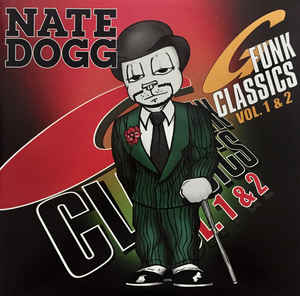 Nate Dogg ‎– G Funk Classics Vol. 1 & 2 (Vinyl) - Hi-Fi Hits