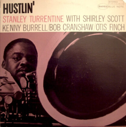 Stanley Turrentine – Hustlin' (Vinyl)