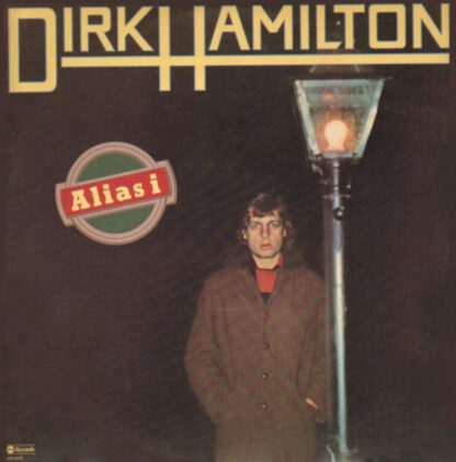 Dirk Hamilton – Alias I (Vinyl)