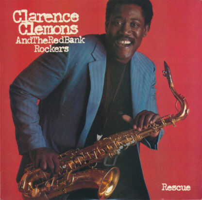 Clarence Clemons And The Red Bank Rockers – Rescue (Vinyl)