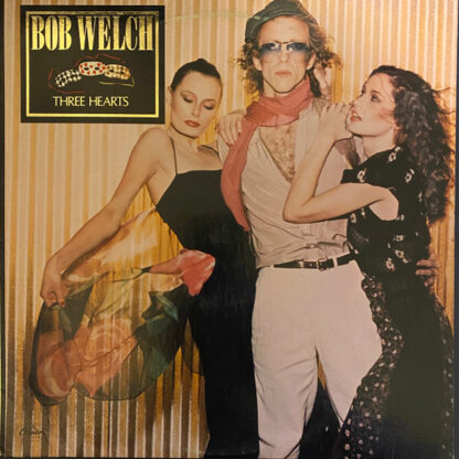 Bob Welch – Three Hearts (Vinyl)