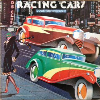 Racing Cars – Downtown Tonight (Vinyl)