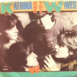Katrina And The Waves – Walking On Sunshine/Going Down To Liverpool (7" Vinyl)