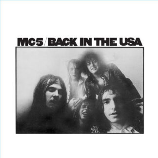 MC5 – Back In The USA (Vinyl)