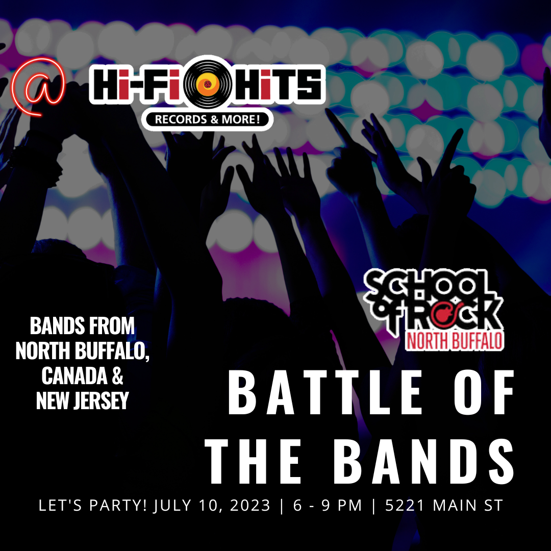 School of Rock North Buffalo's Battle of the Bands @ Hi-Fi Hits
