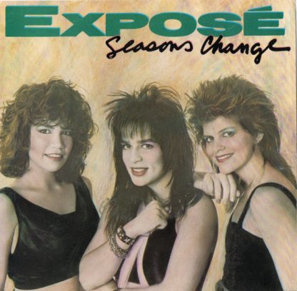Exposé – Seasons Change (7")