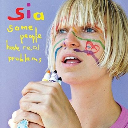 Sia - Some People Have Real Problems (Vinyl)