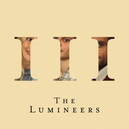 Lumineers, The ‎– III (Vinyl)