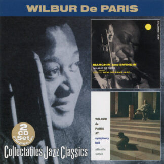 Wilbur De Paris And His New New Orleans Jazz – Marchin' And Swingin' / At Symphony Hall (CD)