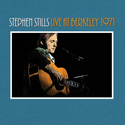 Stephen Stills - Stephen Stills Live At Berkeley 1971 (Vinyl)