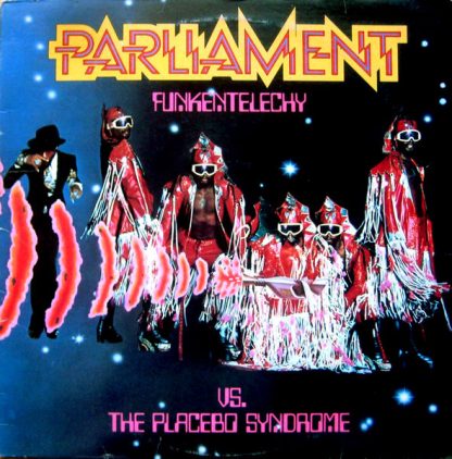 Parliament – Funkentelechy Vs. The Placebo Syndrome (Vinyl)