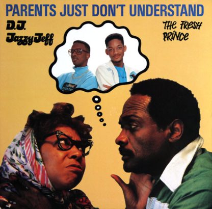 DJ Jazzy Jeff & The Fresh Prince – Parents Just Don't Understand (Vinyl)