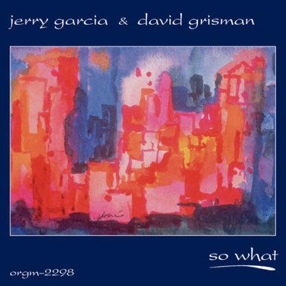 JERRY GARCIA & DAVID GRISMAN - So What (Vinyl)