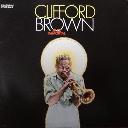 Clifford Brown Featuring Zoot Sims – Jazz Immortal (Vinyl)