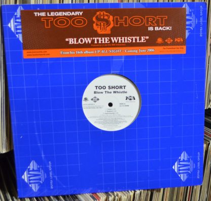 Too $hort – Blow The Whistle (Vinyl)