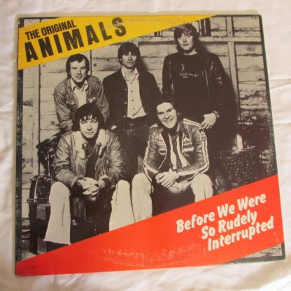 Animals, The /Original Animals, The  – Before We Were So Rudely Interrupted