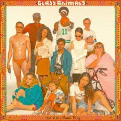 Glass Animals - How To Be A Human Being [Explicit Content] (Parental Advisory Explicit Lyrics) (Vinyl)