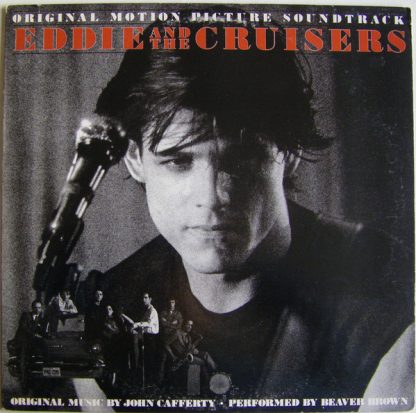 John Cafferty And The Beaver Brown Band – Eddie And The Cruisers (Original Motion Picture Soundtrack) (Vinyl)