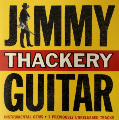 Jimmy Thackery – Guitar (CD)