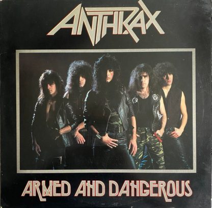 Anthrax – Armed And Dangerous (Vinyl)