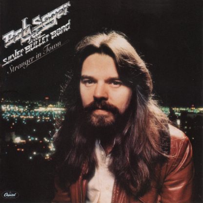 Bob Seger & The Silver Bullet Band – Stranger In Town (CD)