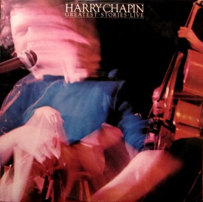 Harry Chapin – Greatest Stories - Live (Vinyl)
