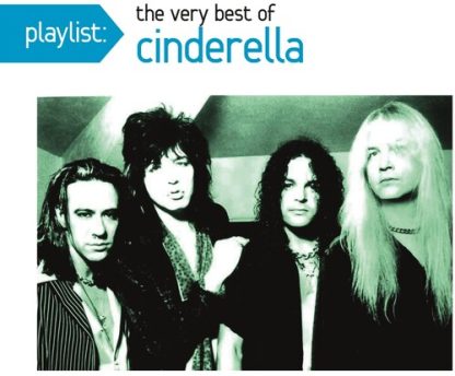 Cinderella - Playlist: The Very Best Of Cinderella (CD)