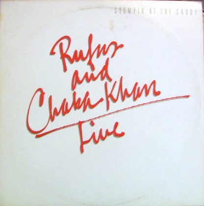 Rufus And Chaka Khan – Live - Stompin' At The Savoy (Vinyl)