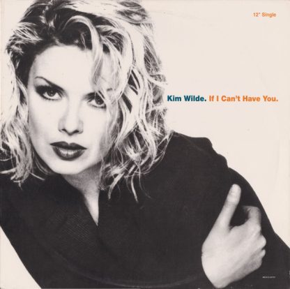 Kim Wilde – If I Can't Have You (Vinyl)