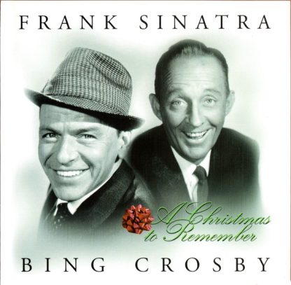 Frank Sinatra & Bing Crosby – A Christmas To Remember (CD)