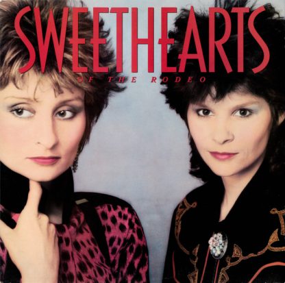 Sweethearts Of The Rodeo – Sweethearts Of The Rodeo (Vinyl)