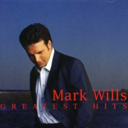 Mark Wills - Greatest Hits (CD)