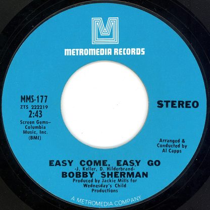 Bobby Sherman – Easy Come, Easy Go / Sounds Along The Way (7" Vinyl)