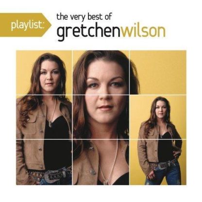 Gretchen Wilson – Playlist: The Very Best Of Gretchen Wilson (CD)