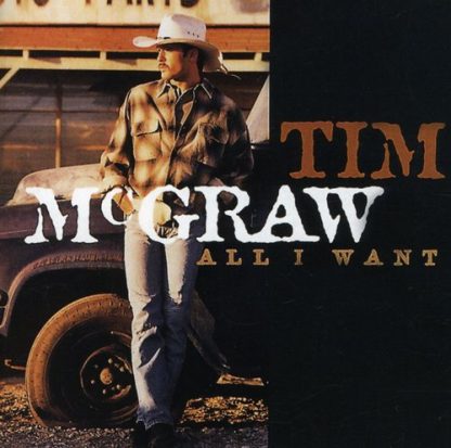 Tim McGraw - All I Want (CD)