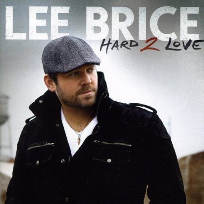 Lee Brice - Hard 2 Love (CD)