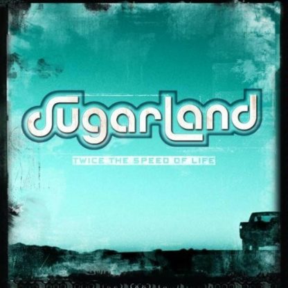 Sugarland – Twice The Speed Of Life (CD)