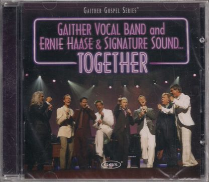 Gaither Vocal Band And Ernie Haase & Signature Sound... – Together (CD)