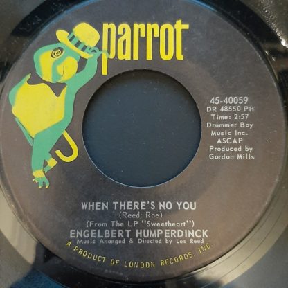 Engelbert Humperdinck – When There's No You / Stranger Step Into My World (Romantico Blues) (7" Vinyl)