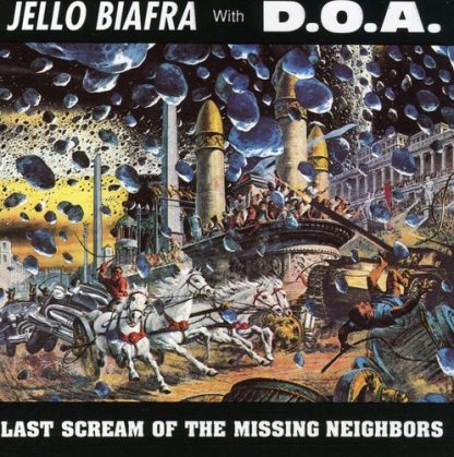 Jello Biafra - Last Scream of the Missing Neighbors (Vinyl)