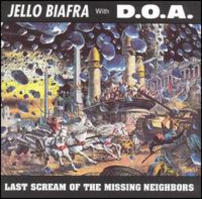 Jello Biafra - Last Scream of the Missing Neighbors (Vinyl)