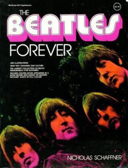 Nicholas Schaffner (Author) - The Beatles Forever (Book-Hardcover)