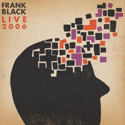 Frank Black – Live 2006 (Vinyl, RSD, Limited Edition)