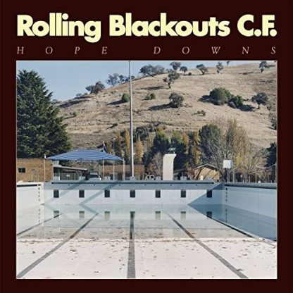 Rolling Blackouts C. F. - Hope Downs (Vinyl)