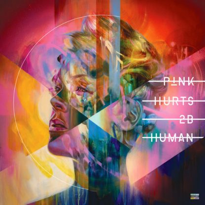 Pink - Hurts 2B Human [Explicit Content]  (Vinyl, Parental Advisory Explicit Lyrics, 150 Gram Vinyl, Poster)