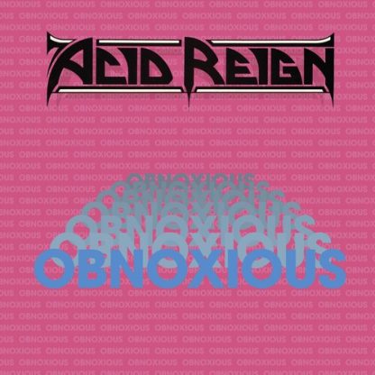 Acid Reign - Obnoxious (Vinyl)