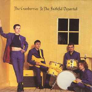 Cranberries, The – To The Faithful Departed (CD)