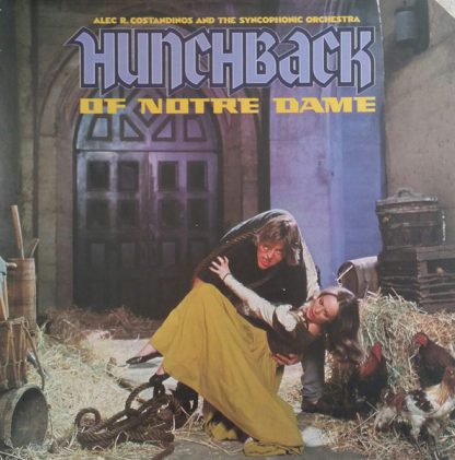 Alec R. Costandinos And The Syncophonic Orchestra – The Hunchback Of Notre Dame (Vinyl)