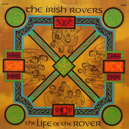 Irish Rovers, The – The Life Of The Rover (Vinyl)