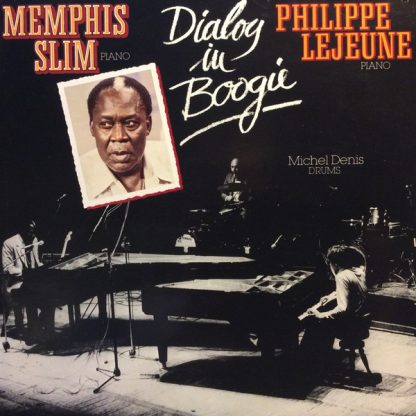 Memphis Slim, Philippe Lejeune – Dialog In Boogie (Vinyl)